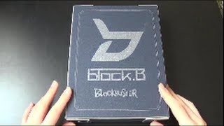 Unboxing Block B 블락비 1st Studio Album Blockbuster (Special Limited Edition)