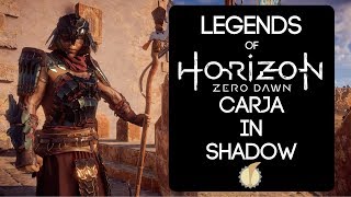 Legends of Horizon Zero Dawn: Carja in Shadow