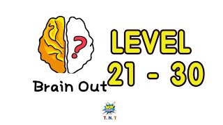 Brain out - can you pass it walkthrough level 21 - level 30 - with answer - brain game