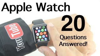 Apple Watch 20 Common Questions Answered