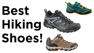 Best Hiking Shoes of 2018!