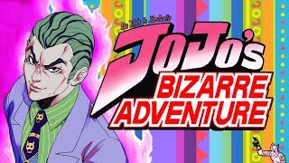 So This is Basically JoJo's Bizarre Adventure