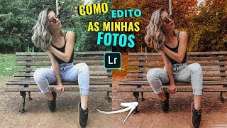 COMO EU EDITO MINHAS FOTOS NO LIGHTROOM