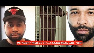 DJ Akademiks Goes To Jail and INTERNET REACTS TO HIS CHARGES, 3-5 Years in Jail