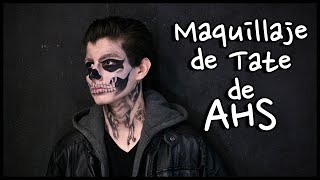 TUTORIAL - TATE AHS | MAQUILLAJE ESQUELETO - FT.PATO