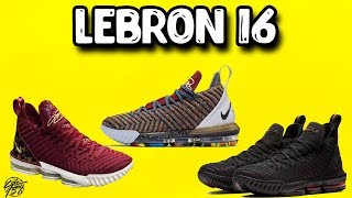 Nike Lebron 16 New Colorways + Official Images/ Tech Specs!