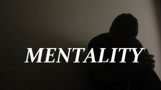 "Mentality"