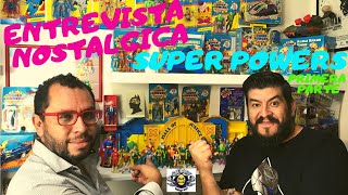 Entrevista Nostalgica "Super powers" Primera parte