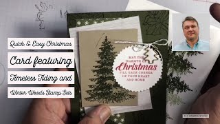 Quick & Easy Christmas Card featuring Timeless Tiding and Winter Woods Stamp Sets