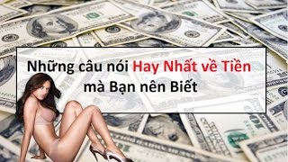 Những câu nói hay nhất về tiền mà Bạn nên biết || Nguyễn Minh Điệp