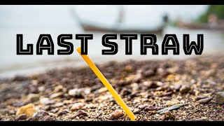 Idiom - last straw