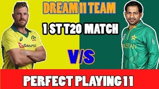 AUS VS PAK VS AUS 1ST  T 20 MATCH DREAM 11TEAM 24TH OCT australia vs PAKISTAN cricduel