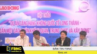 FBNC - Sân bay quốc tế Long Thành trước giờ biểu quyết