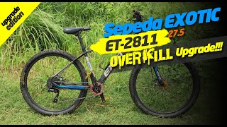 UPGRADE Sepeda MTB Exotic ET-2811