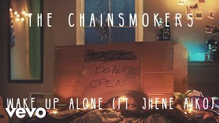The Chainsmokers - Wake Up Alone ft. Jhené Aiko (Audio)