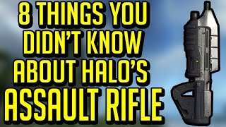 7 Things You Might Not Know About Halo's Assault Rifle
