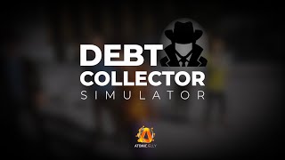 Debt Collector Simulator Trailer