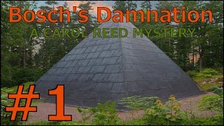 Carol Reed: Bosch's Damnation Walkthrough part 1