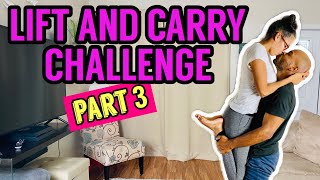 Couples Lift and Carry Challenge (PART 3) ***HILARIOUS***