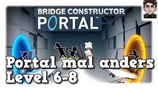 Bridge Constructor Portal - Level 6-8 The Cake is a lie [deutsch | Let's play]