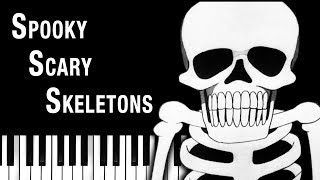 Spooky Scary Skeletons | Piano Version