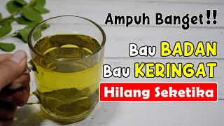 SUDAH TERBUKTI SEJAK RIBUAN TAHUN LALU! BAU BADAK TAK SEDAP, BAU KETEK, HILANG SELAMNYA | SEHAT TUBE