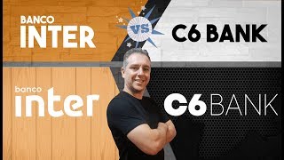 ?BANCO INTER X BANCO C6 BANK: Quem ganha? DUELO DAS CONTAS DIGITAIS. Série Do Nosso Canal?⭕
