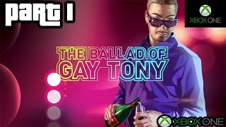 Grand Theft Auto: The Ballad of Gay Tony Walkthrough Part 1 Xbox One S Gameplay No Commentary