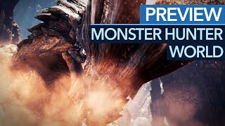 Monster Hunter World - Vorschau / Preview: "Wildturm-Ödnis" mit neuen Monstern erkundet (Gameplay)