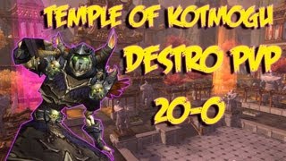 WoW PvP 90 Destro Warlock PvP 20-0 | Temple Of Kotmogu |
