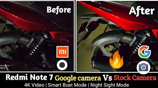Gcam on Redmi Note 7 | Google camera vs stock camera?| Unbelievable Difference?| Winner ??