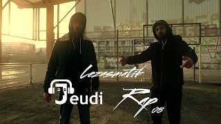 Jeudi Rap #8 - LEZASMATIK (Manbak & Koléos)