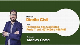 Aula Grátis de Direito Civil - Formação dos Contratos -  Parte 1 - Art. 421/426 - Isolada - 38/68