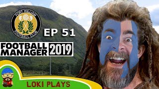 FM19 Fort William FC - The Challenge EP51 - League 1 - Football Manager 2019
