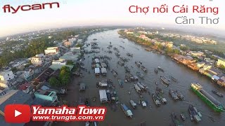 Chợ nổi Cái Răng, Cần Thơ ▶ Trải nghiệm Miền Tây trên sông độc đáo từ Flycam