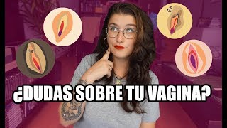 COSAS QUE NO SABIAS DE TU VAGINA