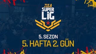 ZSL 5. SEZON 5. HAFTA 2. GÜN KARŞILAŞMALARI