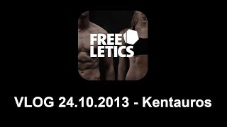 FREELETICS - VLOG with Kentauros workout (24.10.2013)