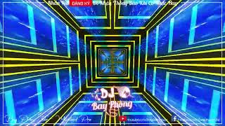 NONSTOP BAY PHÒNG SẮC MÀU KẸO KE DÍU CẢ MẮT (BAO TOM REMIX) NONSTOP VINAHOUSE 2022 CỰC MẠNH