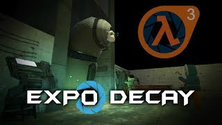 Изометрический Half-Life 2: Episode 3! |Expo Decay| 2017