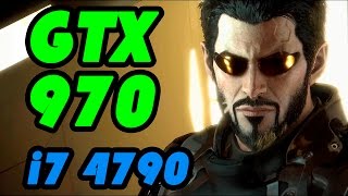 Deus Ex Mankind Divided GTX 970 OC & i7 4790 | 1080p | FRAME-RATE TEST