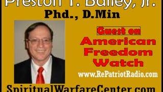 American Freedom Watch with Karen Schoen and Guest Dr. Preston T. Bailey