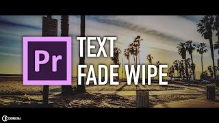 Free Preset! Text Fade Wipe // Premiere Pro Preset // Chung Dha