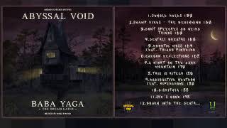 Abyssal Void: Baba Yaga - 03 - DONT SPEECHES DO WEIRD THINGS 160Bpm