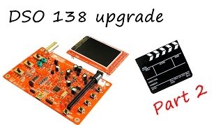 DSO 138 upgrade part 2/ улучшения dso138 часть вторая