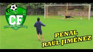 CLINICA DE FUTBOL - PENAL RAÚL JIMÉNEZ