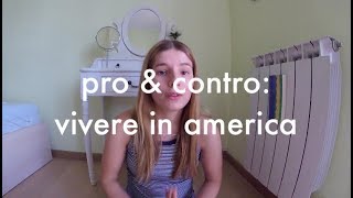 pro & contro: vivere in America