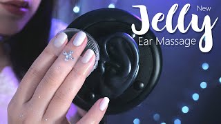 ASMR Upgraded Ｊｅｌｌｙ Ear Massage (Realistic, Relaxing, Slow)