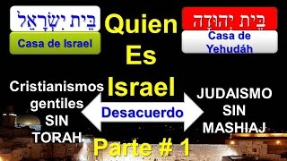 Quien Es Israel Parte 1