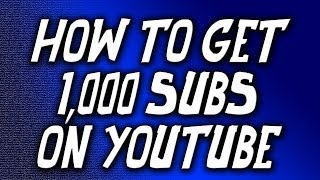 How To Get Your First 100 Subscribers FAST! (2016) - How To Grow Your YouTube Channel!